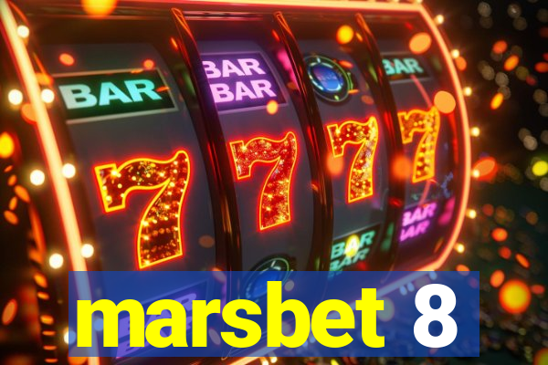 marsbet 8